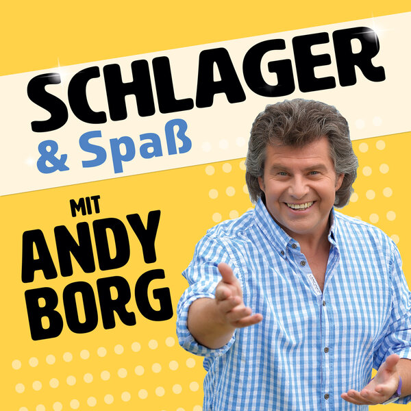 Bild vergr&ouml;&szlig;ern: Schlager&Spass_mit_Andy_Borg_1000x1000px_NEUES_DESIGN_ohne_Logo